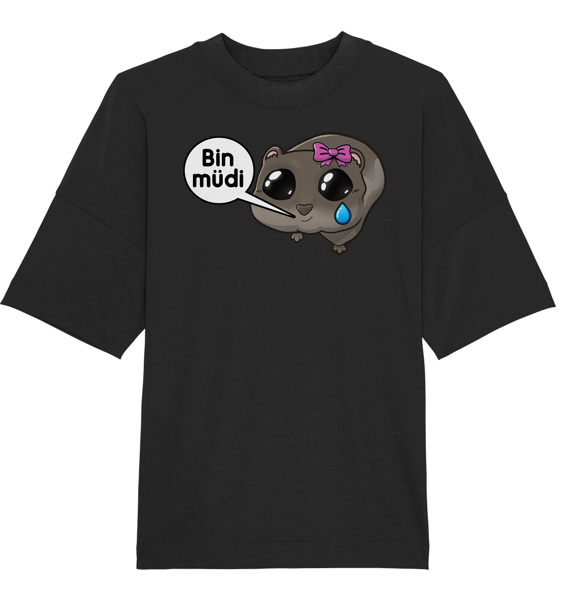 Bin müdi - Oversize T-Shirt