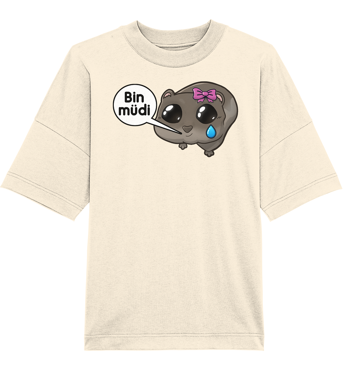 Bin müdi - Oversize T-Shirt