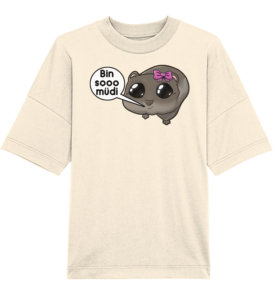 Bin sooo müdi - Oversize T-Shirt