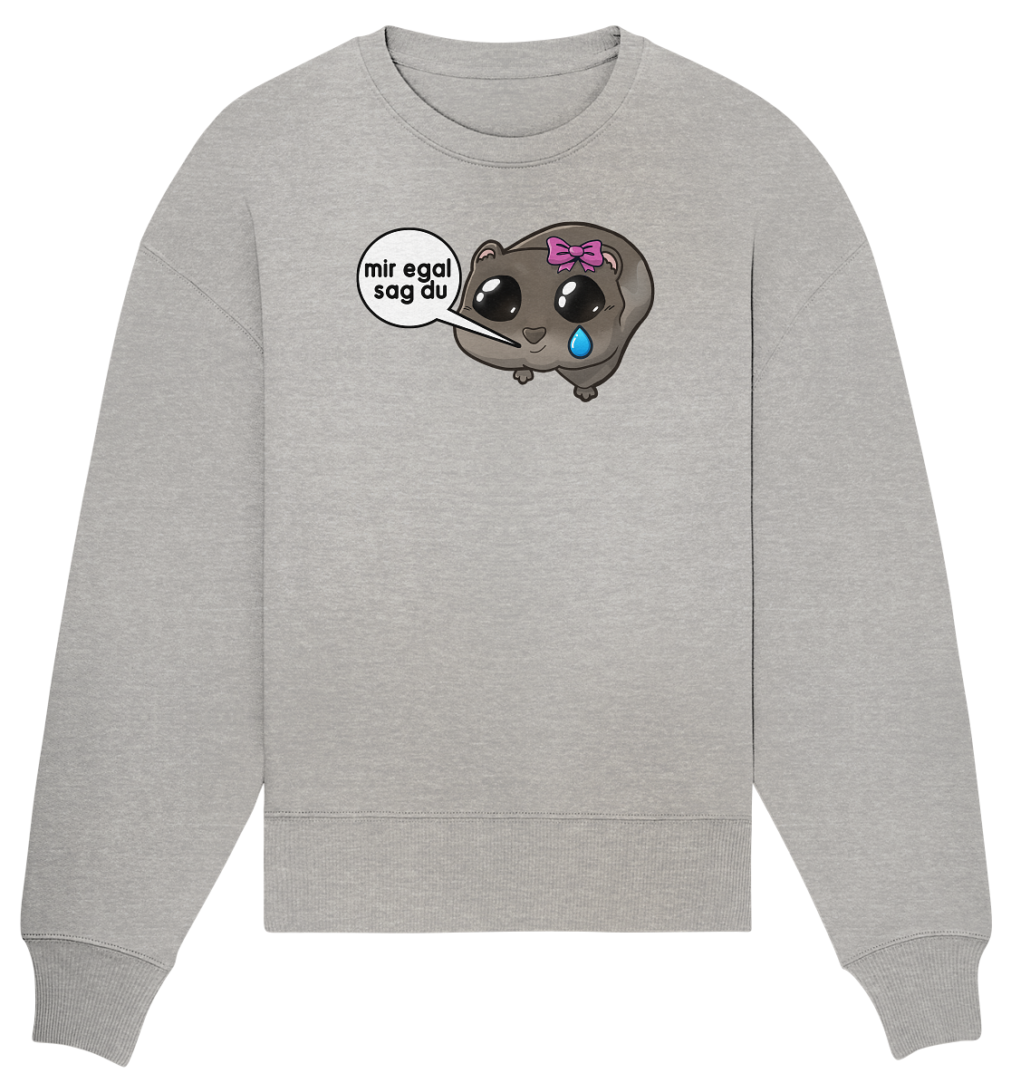 Sag du - Oversize Sweatshirt