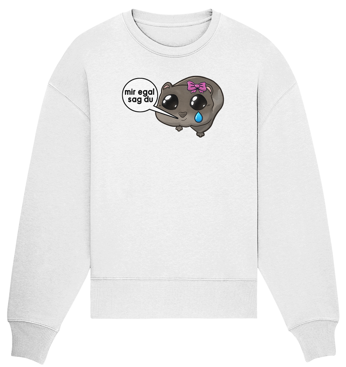 Sag du - Oversize Sweatshirt