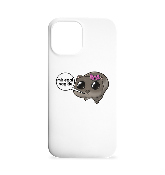 Mir egal sag du - Iphone 12 Max Handyhülle