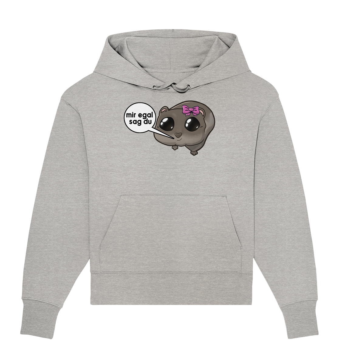 Mir egal sag du - Oversize Hoodie