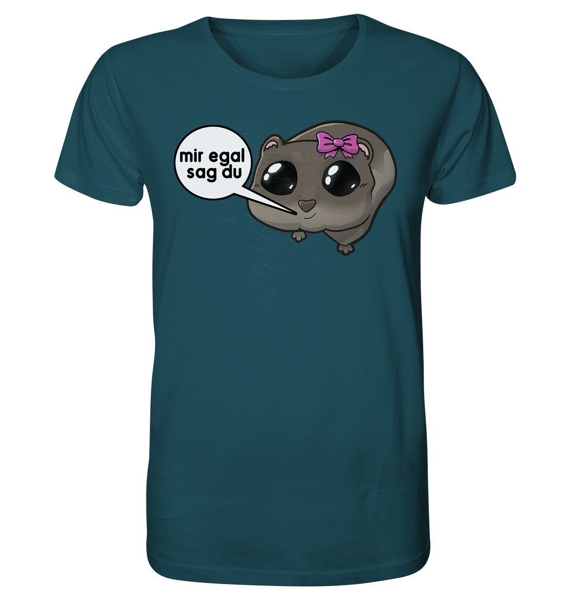 Mir egal sag du - T-Shirt